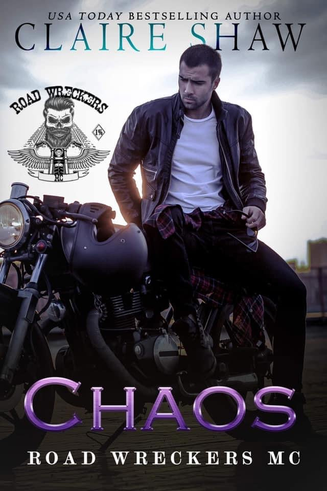 Chaos-Road Wreckers MC Book 1