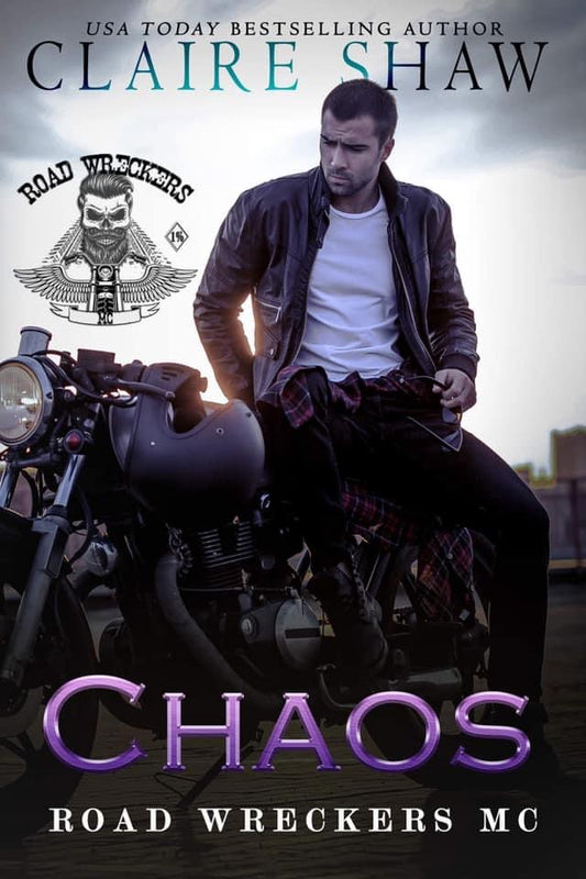 Chaos-Road Wreckers MC Book 1