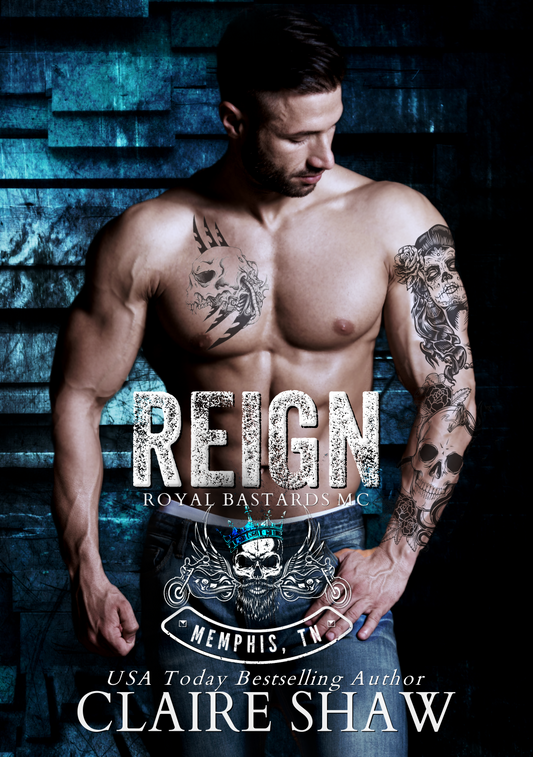 Reign-Royal Bastards MC Book 1